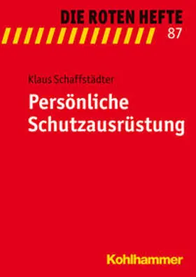 Schaffstädter |  Persönliche Schutzausrüstung | Buch |  Sack Fachmedien