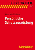 Schaffstädter |  Persönliche Schutzausrüstung | Buch |  Sack Fachmedien