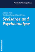 Noth / Morgenthaler |  Seelsorge und Psychoanalyse | Buch |  Sack Fachmedien