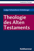 Schwienhorst-Schönberger |  Theologie des Alten Testaments | Buch |  Sack Fachmedien