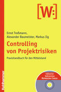 Troßmann / Baumeister / Ilg |  Controlling von Projektrisiken | Buch |  Sack Fachmedien