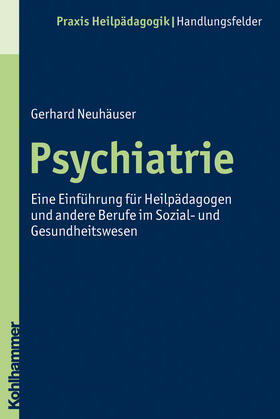 Neuhäuser | Psychiatrie | Buch | 978-3-17-020006-7 | sack.de