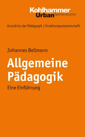 Bellmann |  Allgemeine Pädagogik | Buch |  Sack Fachmedien