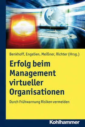 Benkhoff / Engelien / Meißner |  Erfolg beim Management virtueller Organisationen | Buch |  Sack Fachmedien