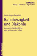 Benedict |  Barmherzigkeit und Diakonie | Buch |  Sack Fachmedien