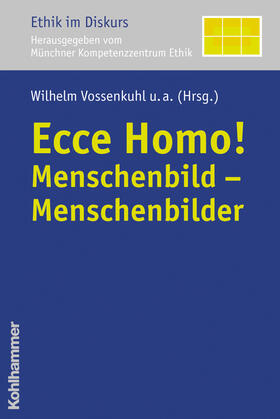 Vossenkuhl / Borasio / Grothe | Ecce Homo! | Buch | 978-3-17-020368-6 | sack.de