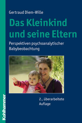 Diem-Wille | Das Kleinkind und seine Eltern | Buch | 978-3-17-020400-3 | sack.de