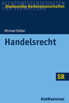 Stöber / Boecken / Korioth | Stöber, M: Handelsrecht | Buch | 978-3-17-020415-7 | sack.de