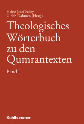 Sollamo / Ego / Bartelmus |  Theologisches Wörterbuch zu den Qumrantexten 1 | Buch |  Sack Fachmedien