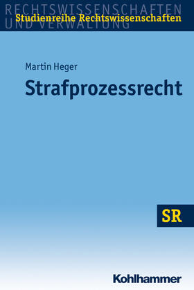 Heger | Strafprozessrecht | Buch | 978-3-17-020462-1 | sack.de
