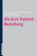 Begenau / Schubert / Vogd |  Die Arzt-Patient-Beziehung | Buch |  Sack Fachmedien