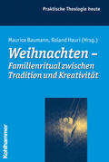 Baumann / Hauri-Bill |  Weihnachten - Familienritual zwischen Tradition und Kreativität | Buch |  Sack Fachmedien