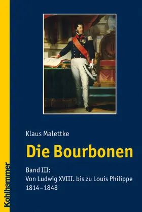 Malettke |  Die Bourbonen | Buch |  Sack Fachmedien
