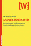 Becker / Kunz / Mayer |  Shared Service Center | Buch |  Sack Fachmedien