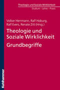 Herrmann / Hoburg / Evers |  Theologie und Soziale Wirklichkeit. Grundbegriffe | Buch |  Sack Fachmedien