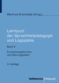 Grohnfeldt |  Lehrbuch der Sprachheilpädagogik und Logopädie. Band 2 | Buch |  Sack Fachmedien