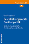 Eckstein |  Geschlechtergerechte Familienpolitik | Buch |  Sack Fachmedien