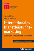 Bruhn / Hadwich |  Bruhn, M: Internationales Dienstleistungsmarketing | Buch |  Sack Fachmedien
