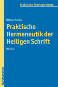 Fuchs / Bitter / Fechtner |  Praktische Hermeneutik der Heiligen Schrift II | Buch |  Sack Fachmedien
