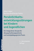 Adam / Breithaupt-Peters |  Persönlichkeitsentwicklungsstörungen bei Kindern und Jugendlichen | Buch |  Sack Fachmedien