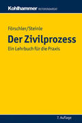 Förschler / Steinle |  Der Zivilprozess | Buch |  Sack Fachmedien