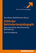Horster / Moser |  Ethik der Behindertenpädagogik | Buch |  Sack Fachmedien