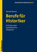 Menne |  Menne, M: Berufe für Historiker | Buch |  Sack Fachmedien