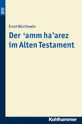 Würthwein |  Der 'amm ha'arez im Alten Testament. BonD | Buch |  Sack Fachmedien