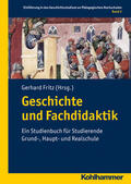 Fritz |  Geschichte und Fachdidaktik | Buch |  Sack Fachmedien
