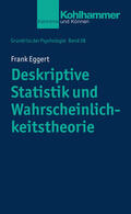 Eggert |  Eggert, F: Deskriptive Statistik/Wahrscheinlichkeitstheorie | Buch |  Sack Fachmedien