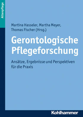 Hasseler / Meyer / Fischer | Gerontologische Pflegeforschung | Buch | 978-3-17-021463-7 | sack.de