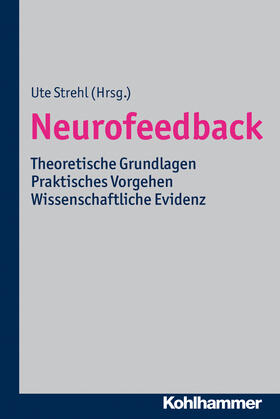 Strehl | Neurofeedback | Buch | 978-3-17-021468-2 | sack.de