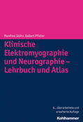 Stöhr / Pfister |  Klinische Elektromyographie und Neurographie - Lehrbuch und Atlas | Buch |  Sack Fachmedien
