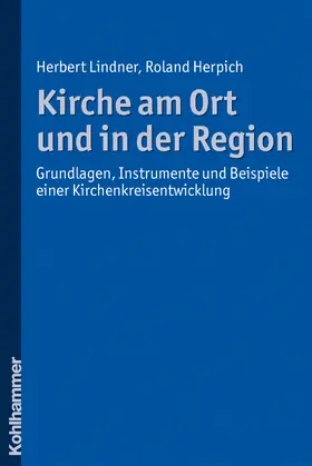 Lindner / Herpich |  Kirche am Ort und in der Region | Buch |  Sack Fachmedien