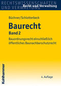 Büchner / Schlotterbeck |  Baurecht 2 | Buch |  Sack Fachmedien