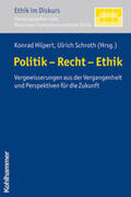 Hilpert / Schroth |  Politik - Recht - Ethik | Buch |  Sack Fachmedien