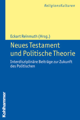 Reinmuth |  Neues Testament und Politische Theorie | Buch |  Sack Fachmedien