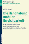 Pöschl / Unz / Krämer |  Die Handhabung mobiler Erreichbarkeit | eBook | Sack Fachmedien