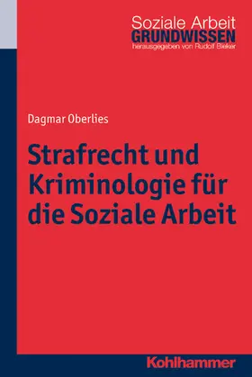 Oberlies |  Strafrecht und Kriminologie für die Soziale Arbeit | Buch |  Sack Fachmedien