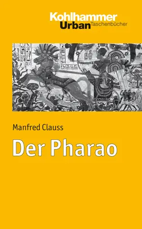 Clauss |  Der Pharao | Buch |  Sack Fachmedien