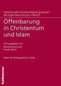 Heinzmann / Selçuk |  Offenbarung in Christentum und Islam | Buch |  Sack Fachmedien