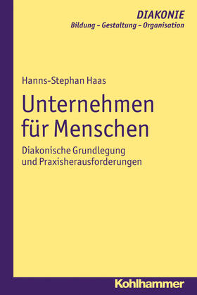Haas | Unternehmen für Menschen | Buch | 978-3-17-021838-3 | sack.de