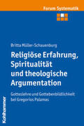 Müller-Schauenburg |  Religiöse Erfahrung, Spiritualität und theologische Argumentation | Buch |  Sack Fachmedien