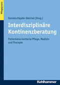 Hayder-Beichel / Hayder |  Interdisziplinäre Kontinenzberatung | Buch |  Sack Fachmedien