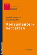 Trommsdorff / Teichert |  Konsumentenverhalten | Buch |  Sack Fachmedien