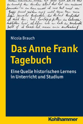 Brauch |  Das Anne Frank Tagebuch | Buch |  Sack Fachmedien