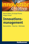 Völker / Thome / Schaaf |  Innovationsmanagement | Buch |  Sack Fachmedien