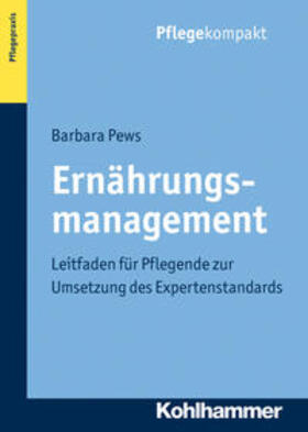 Pews | Ernährungsmanagement | Buch | 978-3-17-021917-5 | sack.de