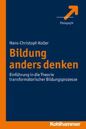 Koller | Bildung anders denken | Buch | 978-3-17-021980-9 | www.sack.de