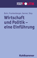 Buhr / Frankenberger / Jenner |  Wirtschaft und Politik - eine Einführung | Buch |  Sack Fachmedien